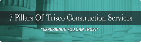 Trisco Construction Services Seven Pillars